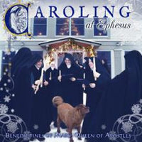 Benedictine Nuns of Mary Queen of Apostles Christmas Caroling